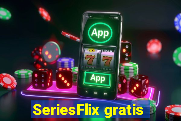 SeriesFlix gratis